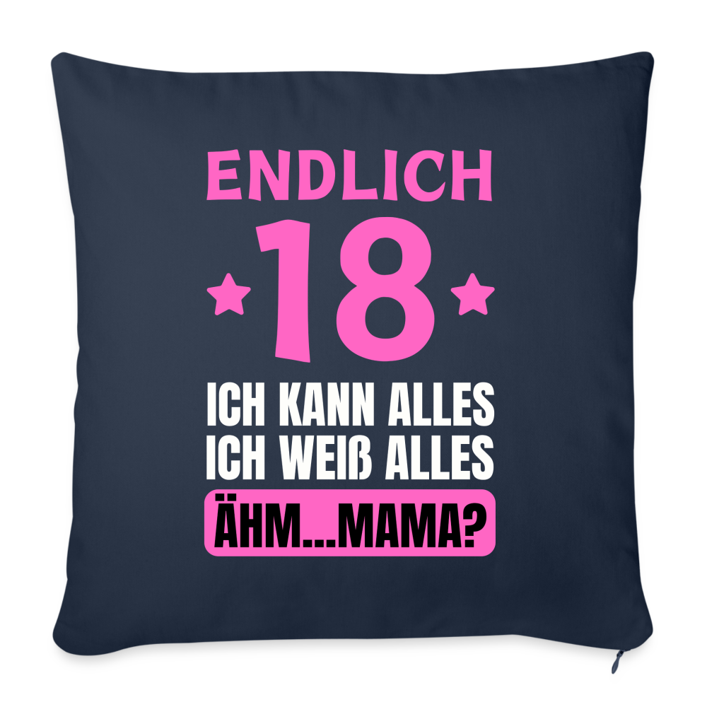 Sofakissen mit Füllung "Endlich 18 - Ich kann alles, ich weiß alles" (Pinkes Motiv) - Navy