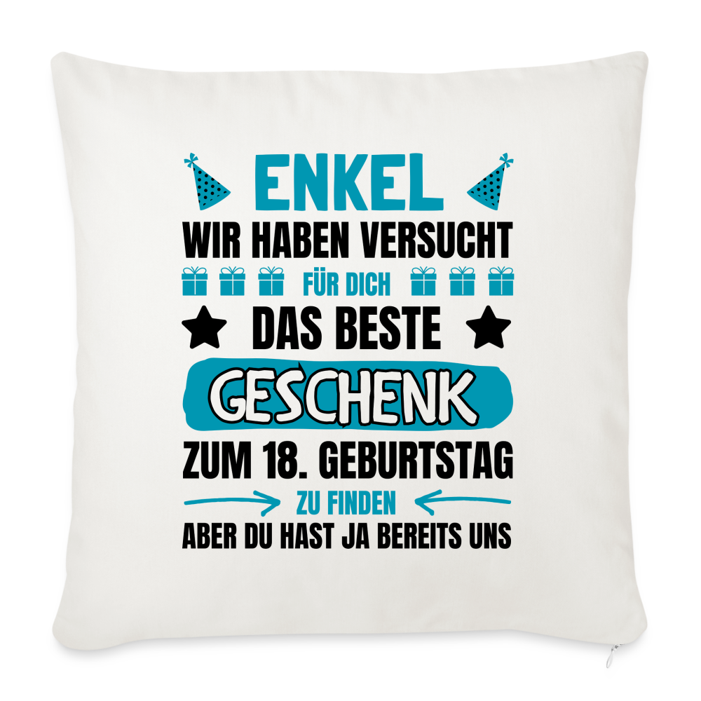 Sofakissen mit Füllung "Enkel, wir haben versucht für dich das beste Geschenk zum 18. Geburtstag zu finden" (von Großeltern) - Naturweiß