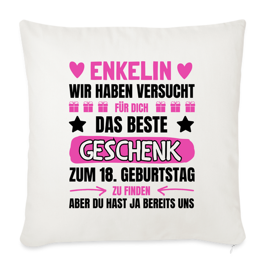 Sofakissen mit Füllung  "Enkelin, wir haben versucht für dich das beste Geschenk zum 18. Geburtstag zu finden" (von Großeltern) - Naturweiß