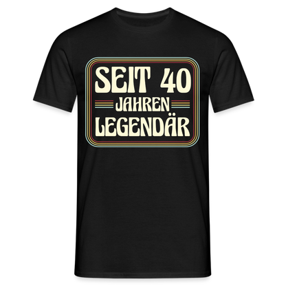 Männer T-Shirt "Seit 40 Jahren legendär" - Schwarz