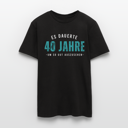Männer T-Shirt "Es dauerte 40 Jahre um so gut auszusehen" - Schwarz