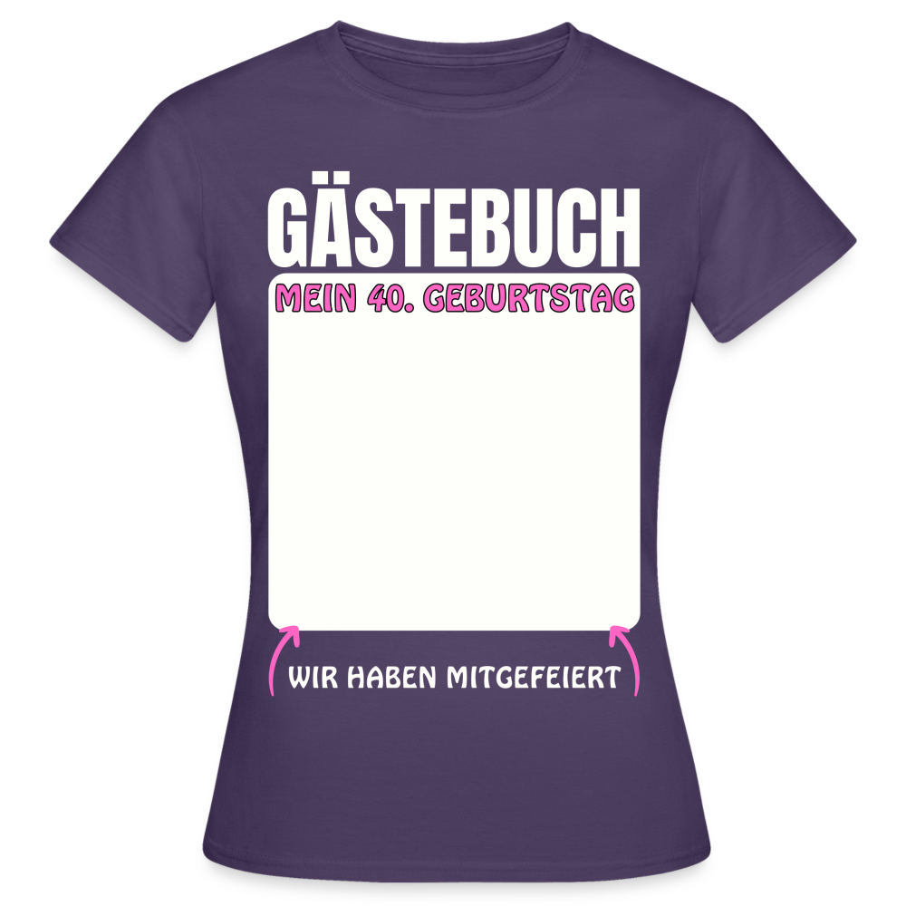 Frauen T-Shirt "Gästebuch 40. Geburtstag" - Dunkellila