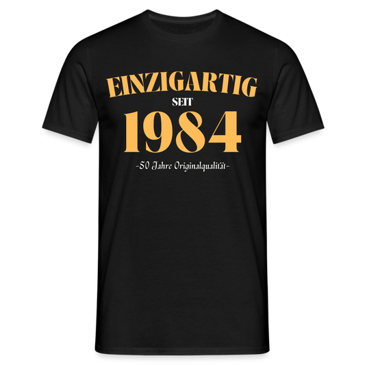 Männer T-Shirt "Einzigartig seit 1984" - Schwarz