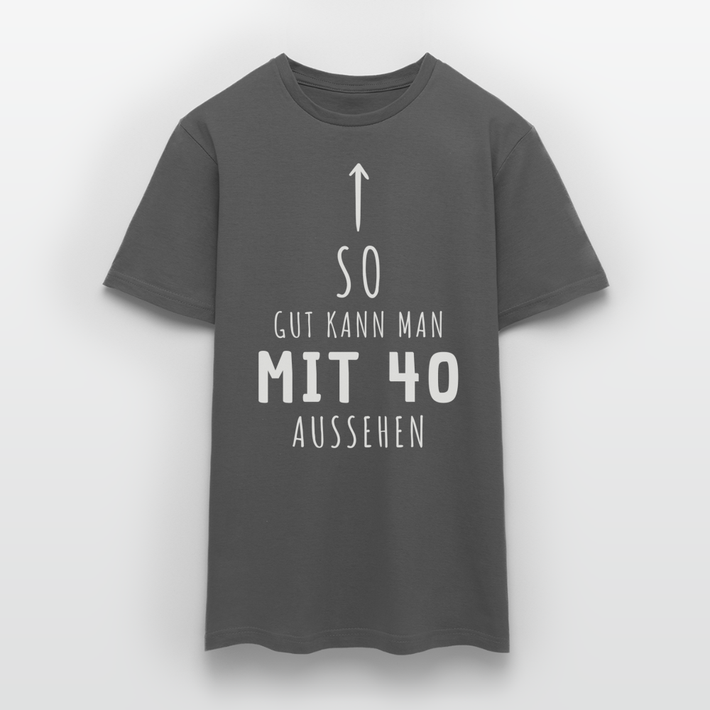 Männer T-Shirt "So gut kann man mit 40 aussehen" - Anthrazit