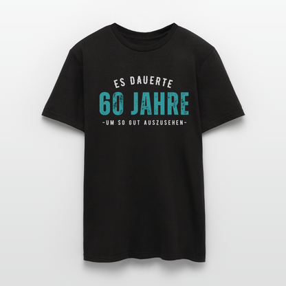 Männer T-Shirt "Es dauerte 60 Jahre um so gut auszusehen" - Schwarz