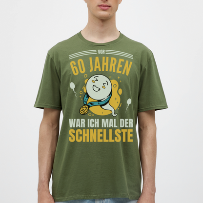 Männer T-Shirt "Vor 60 Jahren war ich mal der Schnellste" - Militärgrün