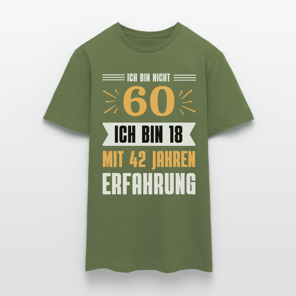 Männer T-Shirt "Ich bin nicht 60..." - Militärgrün