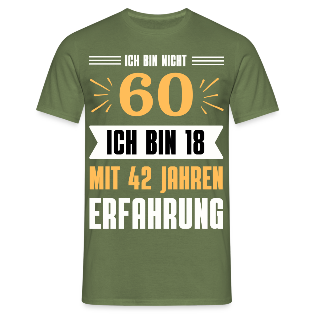 Männer T-Shirt "Ich bin nicht 60..." - Militärgrün