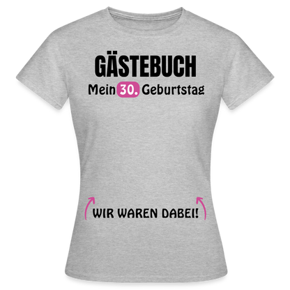 Gästebuch T-Shirt "30. Geburtstag" für Frauen - Grau meliert