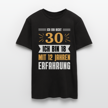 Männer T-Shirt "Ich bin nicht 30" - Schwarz