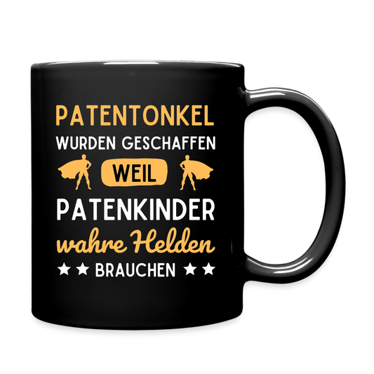 Tasse "Patenonkel wurden geschaffen weil Patenkinder wahre Helden brauchen" - Schwarz