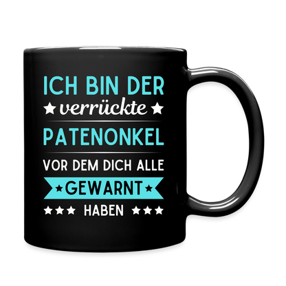 Tasse "Ich bin der verrückte Patenonkel..." - Schwarz