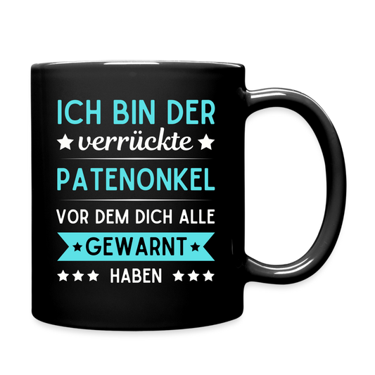 Tasse "Ich bin der verrückte Patenonkel..." - Schwarz