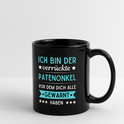 Tasse "Ich bin der verrückte Patenonkel..." - Schwarz