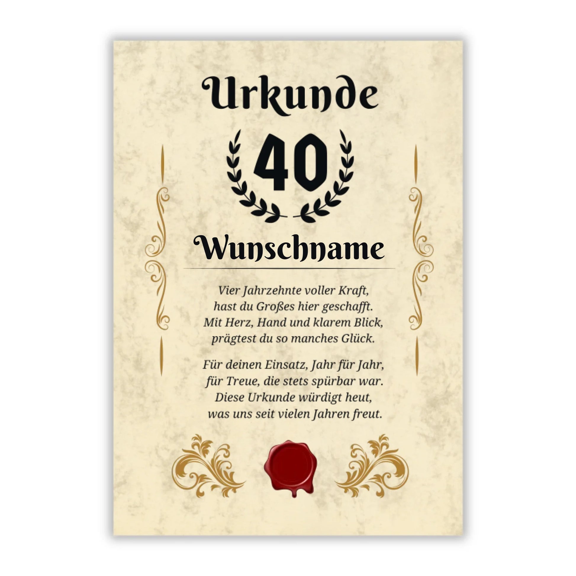 Urkunde "40. Dienstjubiläum" (Personalisiert mit Wunschnamen)