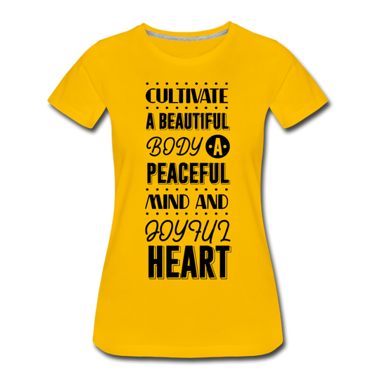 Frauen T-Shirt "Cultivate a beautiful body..." - Sonnengelb