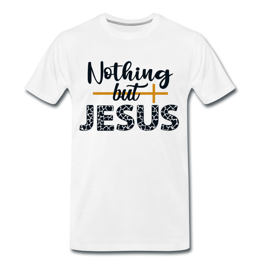 Männer T-Shirt "Nothing but Jesus" - Weiß