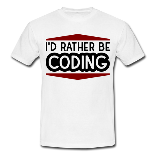 Männer T-Shirt "I'd rather be coding" - Weiß