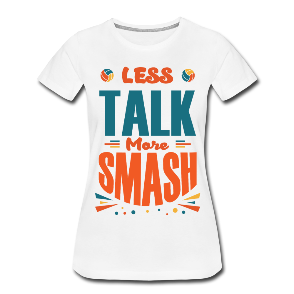 Frauen T-Shirt "Less talk more smash" - Weiß