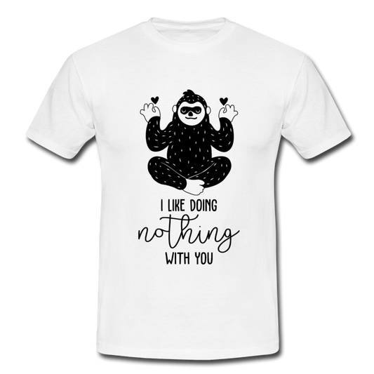 Männer T-Shirt "I like doing nothing with you" - Weiß
