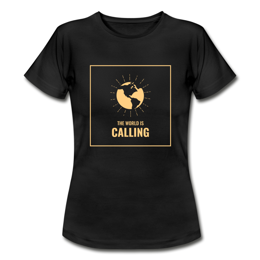 Frauen T-Shirt "The world is calling" - Schwarz
