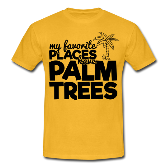 Männer T-Shirt "My favorite places have palm trees" - Gelb