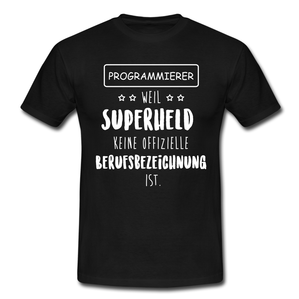 Männer T-Shirt "Programmierer - weil Superheld keine offizielle Berufsbezeichnung ist" - black