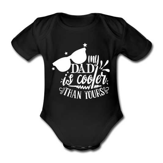 Baby Body "My dad is cooler than yours" - black