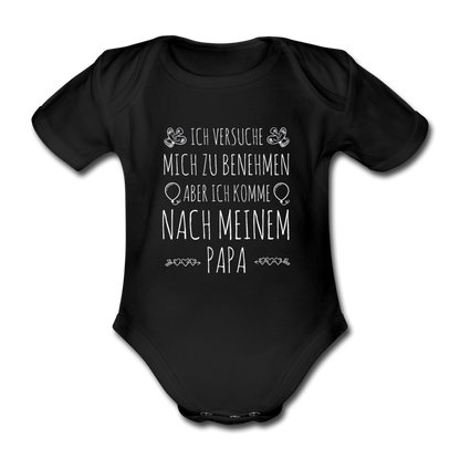 Baby Body "Ich versuche mich zu benehmen aber ich komme nach meinem Papa" 