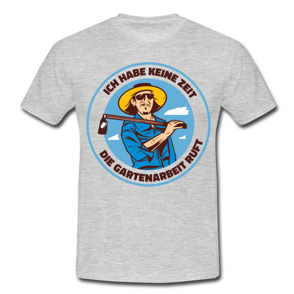 Männer T-Shirt "Ich habe keine Zeit - Die Gartenarbeit ruft" - Grau meliert