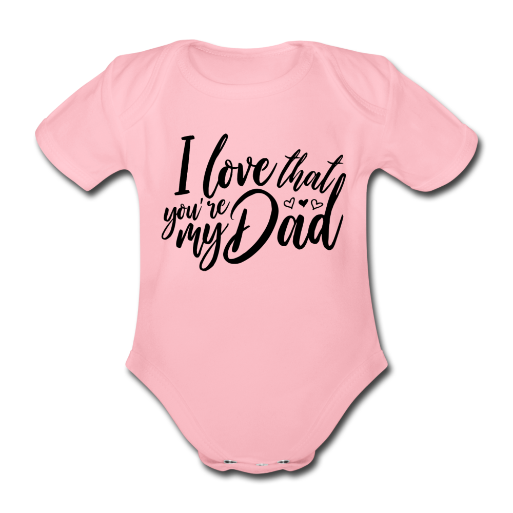 Baby Body "I love that you're my dad" - Hellrosa