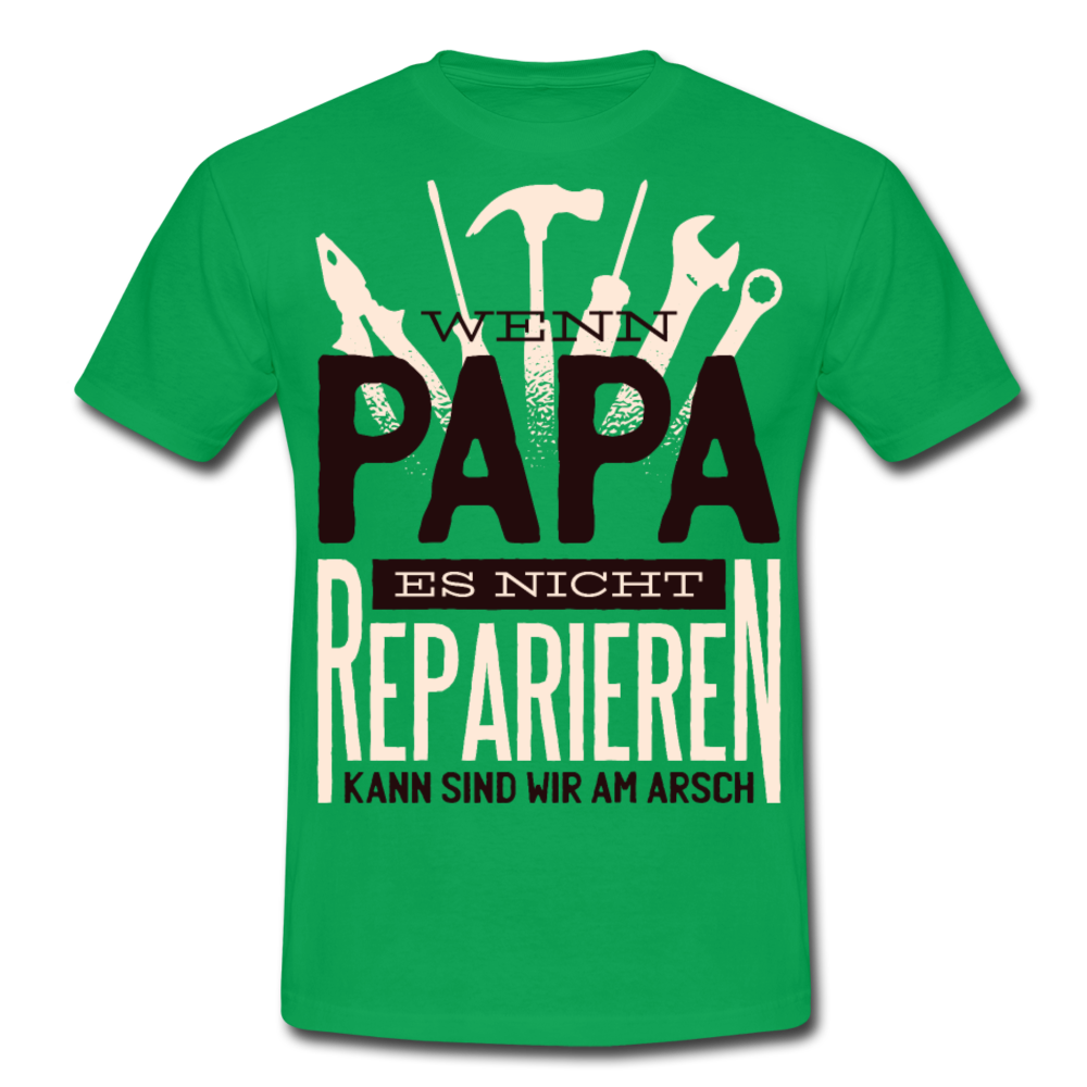 Männer T-Shirt "Wenn Papa es nicht reparieren kann..." - Kelly Green