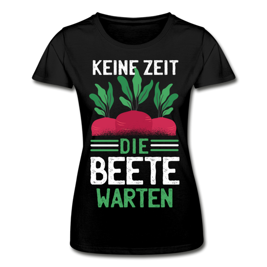 Frauen T-Shirt "Keine Zeit - Die Beete warten" - Schwarz