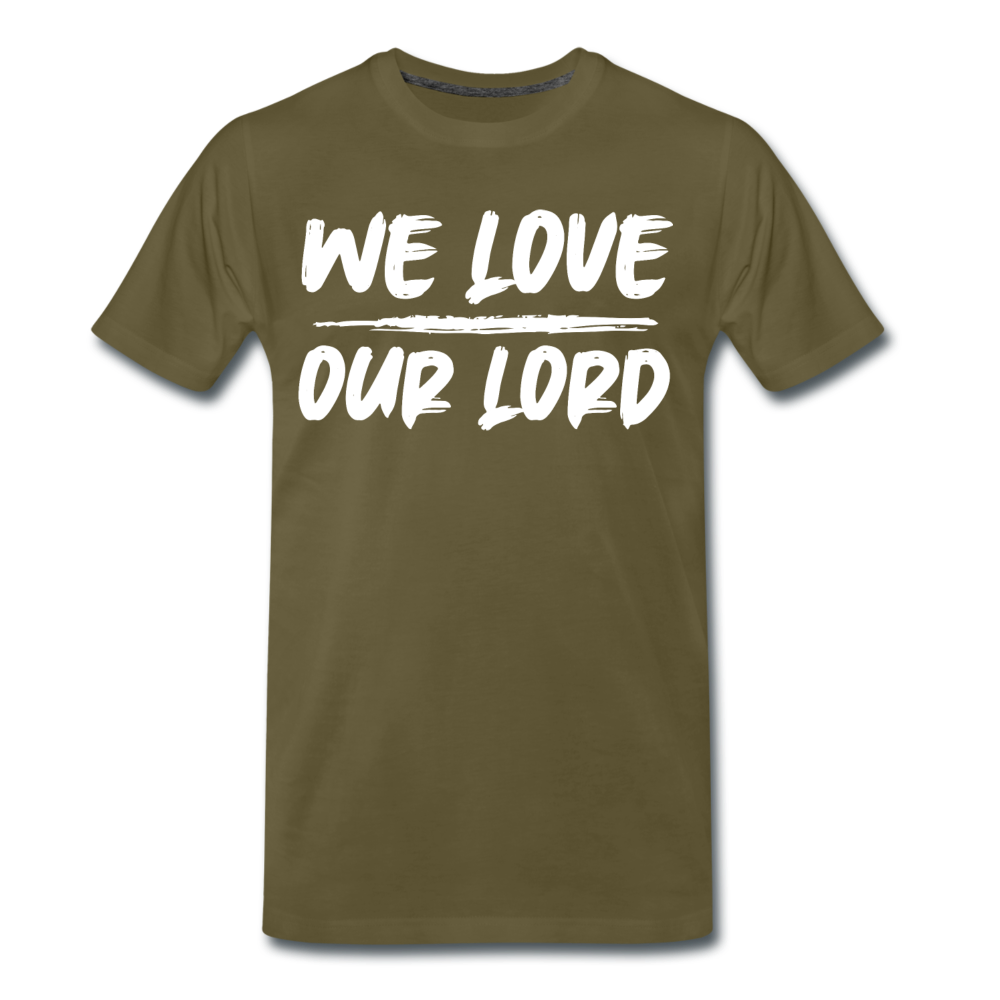 Männer T-Shirt "We love our lord" - Khaki