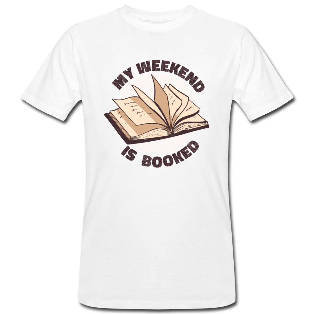 Männer Organic T-Shirt "My weekend is booked" - Weiß