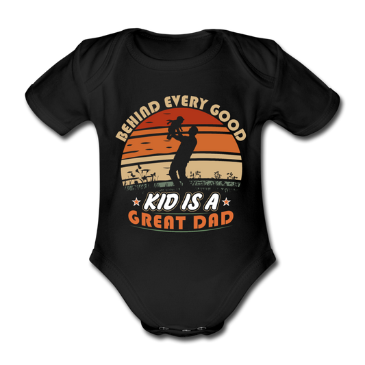 Baby Body "Behind every good kid is a great dad" - Schwarz