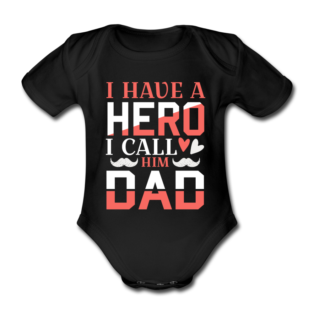 Baby Body "I have a hero i call him dad" - Schwarz