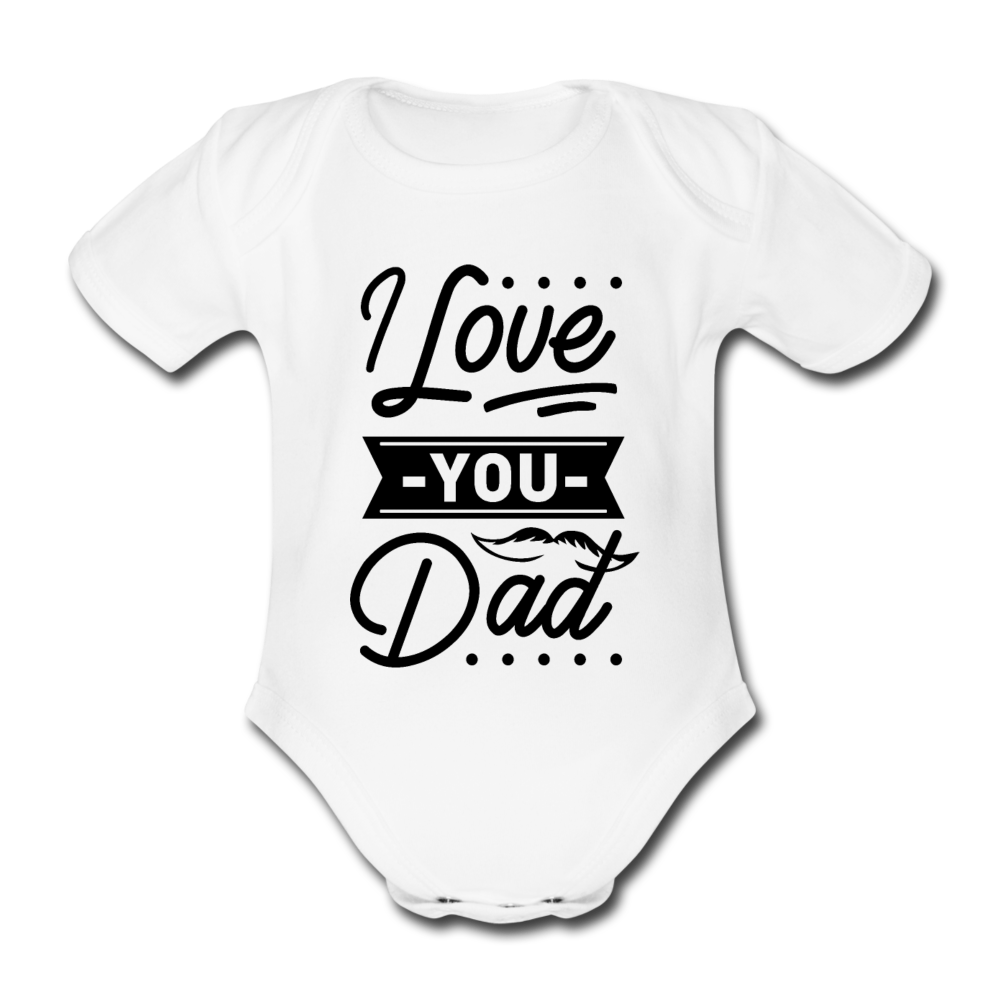 Baby Body "I love you dad" - Weiß