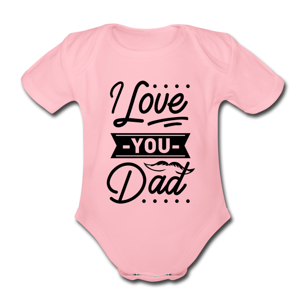 Baby Body "I love you dad" - Hellrosa