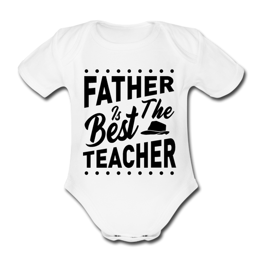 Baby Body "Father is the best teacher" - Weiß