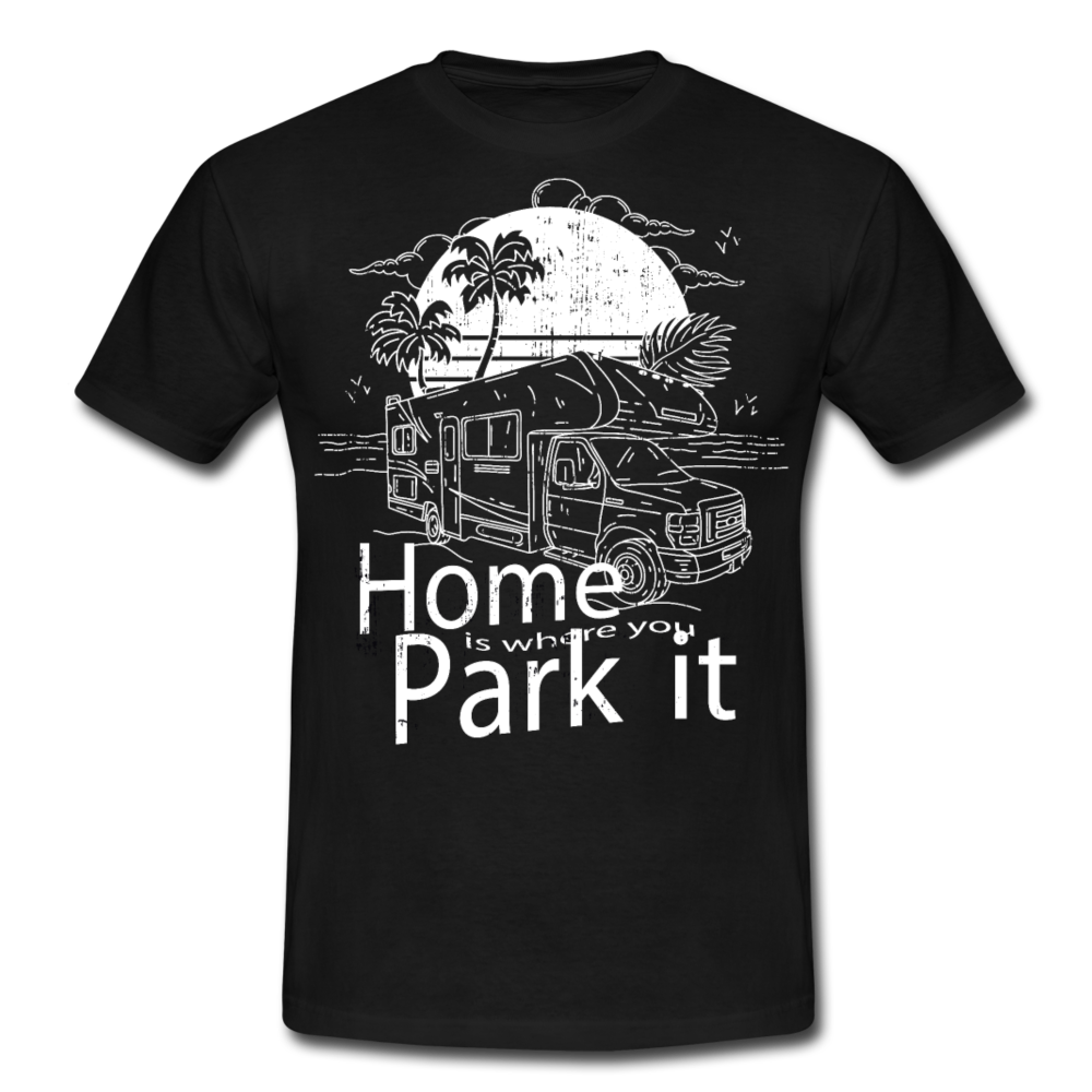 Männer T-Shirt "Home is where you park it" (handgezeichnete Version) - Schwarz