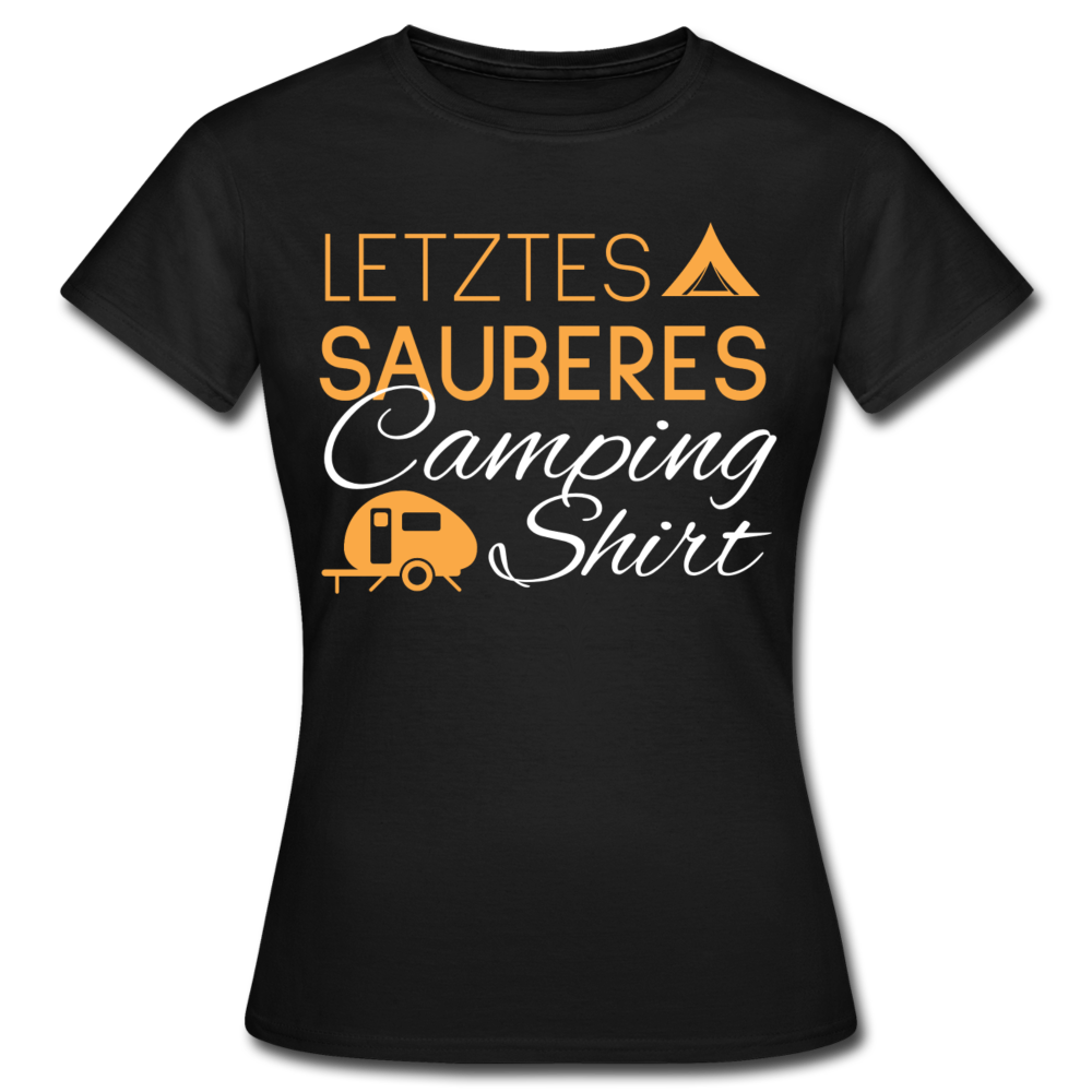 Frauen T-Shirt "Letztes sauberes Camping Shirt"