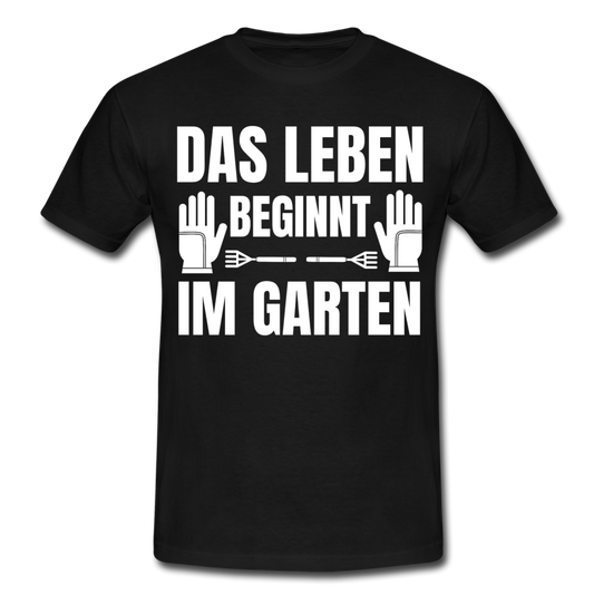 Männer T-Shirt "Das Leben beginnt im Garten" - Schwarz