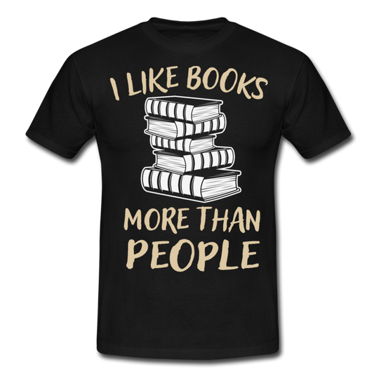 Männer T-Shirt "I like books more than people" - Schwarz