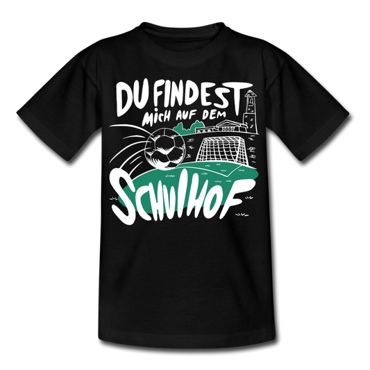 Teenager T-Shirt "Du findest mich auf dem Schulhof" - Schwarz