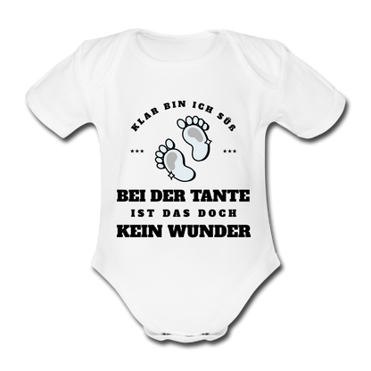 Baby Body "Klar bin ich süß - Bei der Tante ist das doch kein Wunder" - Weiß