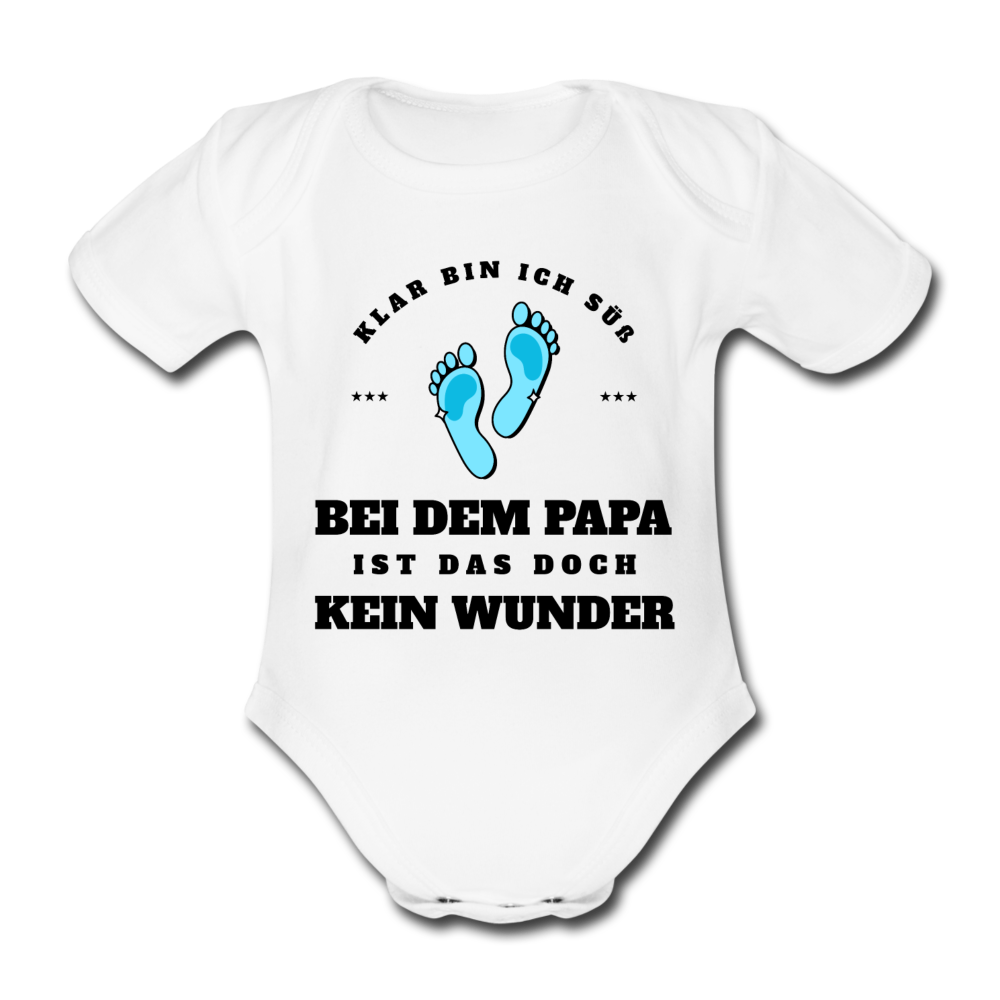 Baby Body "Klar bin ich süß bei dem Papa" - Weiß