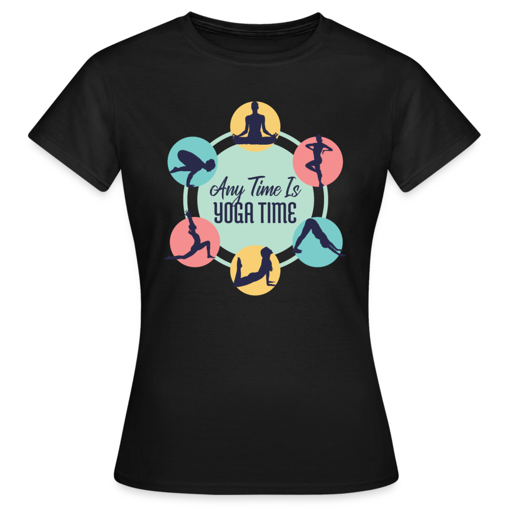 Frauen T-Shirt "Any time is yoga time" - Schwarz