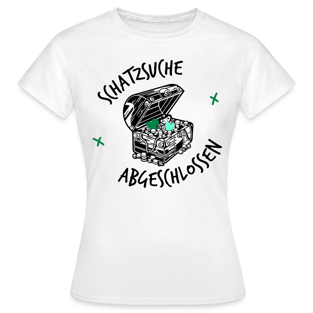 Frauen T-Shirt "Schatzsuche abgeschlossen" - weiß