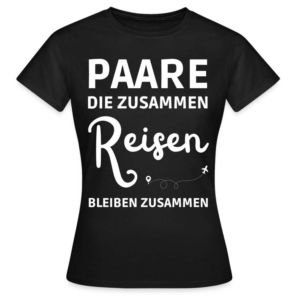 Frauen T-Shirt "Paare, die zusammen reisen, bleiben zusammen" - Schwarz